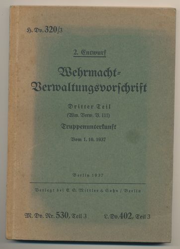 H.Dv. 320/3 Heeres Dienstvorschrift Verwaltungsvorschrift Berlin 1937