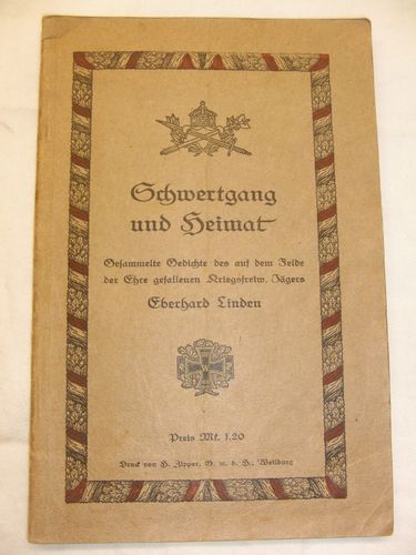 SONDERANGEBOT : Schwertgang und Heimat Geschichte des Jägers Eberhard Linden 1916 Jäger Btl. 11