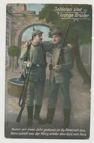 Patriotismus - Militärische Postkarte " Soldaten sind lustige Brüder " Weltkrieg Feldpost Karte 1915