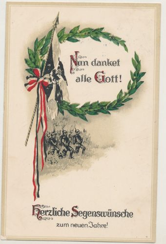 Patriotische Postkarte " Nun danket alle Gott " Feldpost von 1915