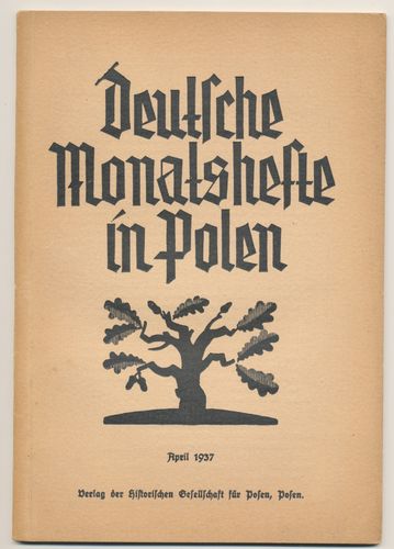Deutsche Monatshefte in Polen April 1937 Geschichte Deutschtum Heft 10