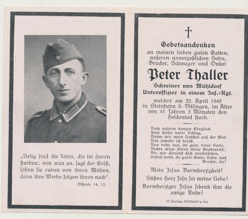 Sterbebild Unteroffizier Peter Thaller Heldentod in Deutschland bei Steinheim Dillingen April 1945