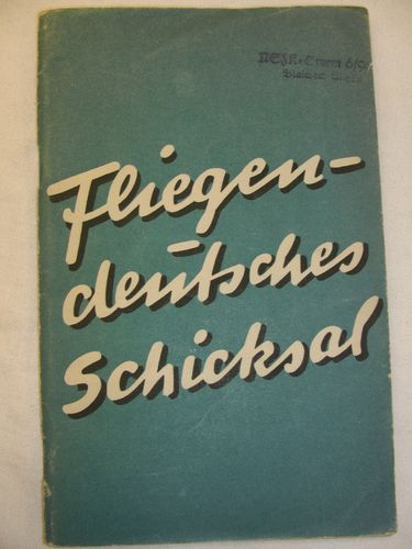 Heft " Flieger - Deutsches Schicksal " des NSFK Sturm 6/96 Blaichach Allgäu 1942