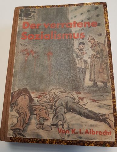 Der verratene Sozialismus 1941 von K.L.Albrecht 10 Jahre als hoher Staatsbeamter in Russland