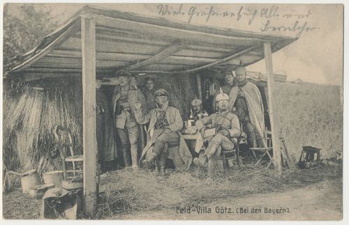 Patriotische Postkarte - Deutsche Infanterie Feld-Villa Götz bei den Bayern 1914/18