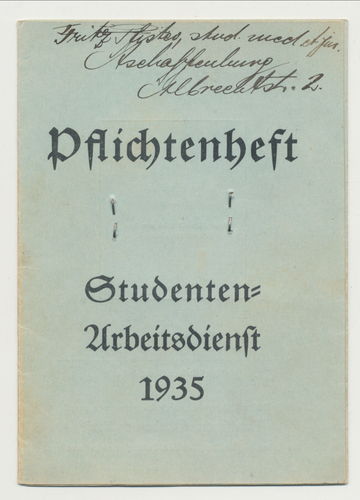 NS Studenten Ausweis Pflichtenheft Studenten - Arbeitsdienst 1935 Deutsche Studentenschaft 3. Reich