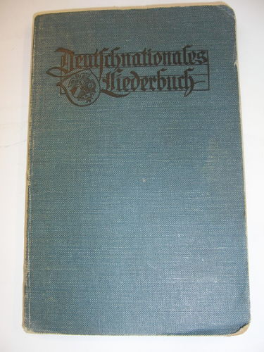 Deutsch - Nationales Liederbuch um 1914/18