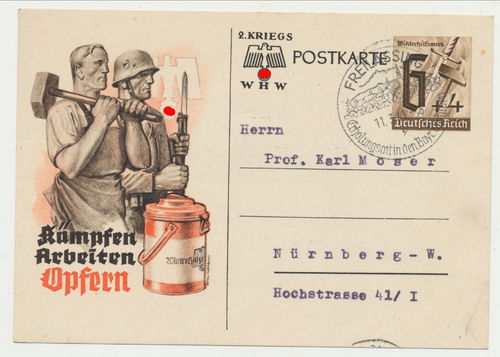 WHW 2. Kriegs Postkarte " Kämpfen Arbeiten Opfern " 3. Reich