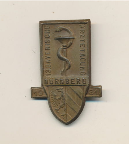 Nürnberg 13. bayerische Ärzte Tagung Abzeichen 1931