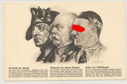 Adolf Hitler - Bismarck - Friedrich der Grosse - Original Postkarte 3. Reich