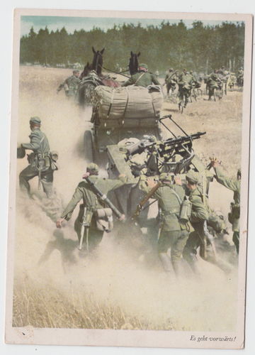 Farbige Colour Postkarte Wehrmacht Vormarsch " Es geht vorwärts " Postkarte 3.Reich