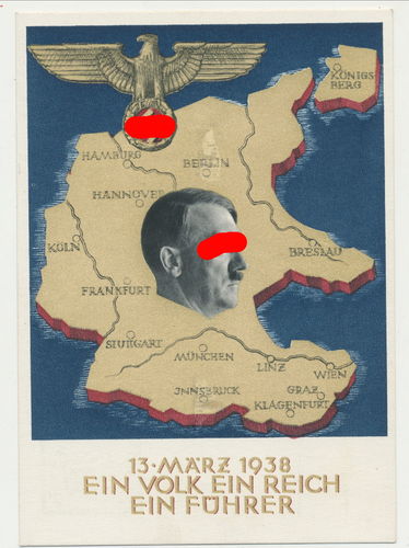 Postkarte Adolf Hitler 13. März 1938 Einmarsch Österreich Ein Volk Ein Reich....