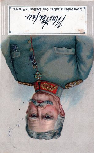 Oberbefehlshaber der Balkan Armee GFM Mackensen - Original Postkarte von 1916