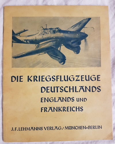 Heft Bildband Die Kriegs Flugzeuge Deutschland England Frankreich 1939 Lehmanns Verlag