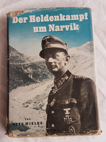 Der Heldenkampf um Narvik Gebirgsjäger Kriegsmarine Buch Kriegsberichter Rink 1940 & Schutzumschlag