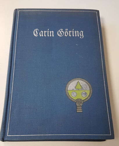 Carin Göring - erste Ehefrau GFM Hermann Göring Nachruf Buch von 1935 Warneck Verlag Berlin