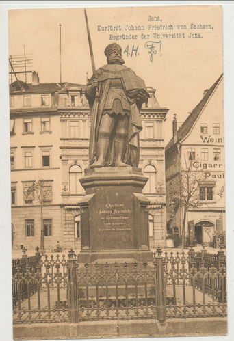 Jena Denkmal Kurfürst Friedrich von Sachsen - Original Postkarte um 1911