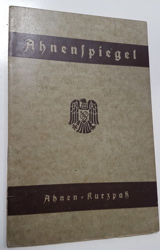 Ahnenpass Ahnenspiegel Siegert / Rupp Stockheim Büdingen Ober - Hessen 3. Reich