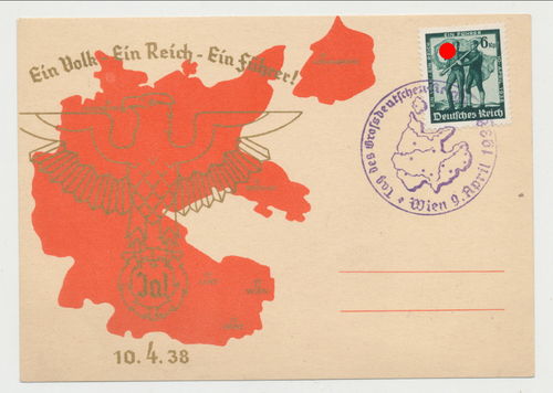 Ein Volk - Ein Reich - Ein F .. Postkarte Einmarsch 1938 Poststempel Wien Österreich 3. Reich