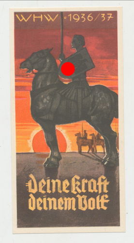 WHW Karte 1936/37 " Deine Kraft deinem Volk " 3. Reich