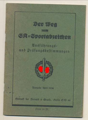 Der Weg zum SA Sportabzeichen Ausführungs und Prüfungs Bestimmungen Heft Ausgabe April 1936
