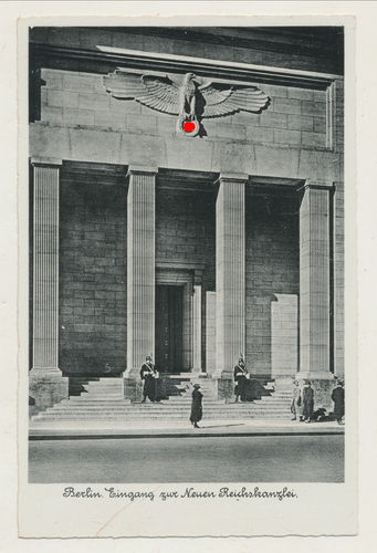 Berlin Eingang zur neuen Reichskanzlei Adolf Hitler - Original Postkarte 3. Reich