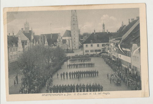 Pfaffenhofen Ilm II. Jäger Ers Btl  K. 13. Infanterie Regiment - Original Postkarte von 1916