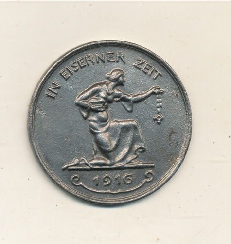 Medaille " In Eiserner Zeit " 1916