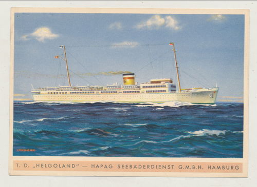 TD " Helgoland " Turbinen Dampfer Schiff Hapag Seebäderdienst Hamburg - Original Postkarte