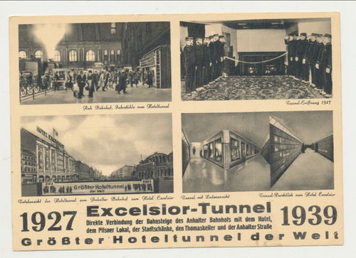 Berlin Excelsior Tunnel grösster Hoteltunnel der Welt - Original Reklame Postkarte 1927-1939