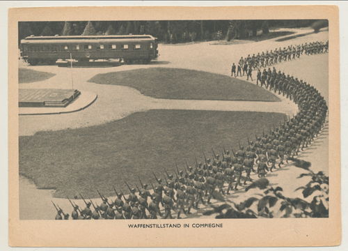 Waffenstillstand in Compiegne Frankreich - Original Postkarte WK2