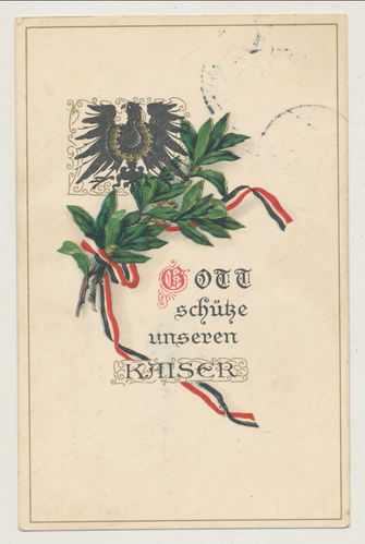Gott schütze unseren Kaiser - Original Feldpost Karte von 1915