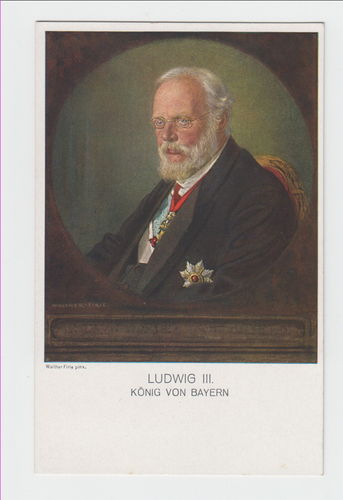 Ludwig der III. König von Bayern - Original Postkarte