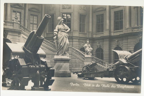 Berlin Blick auf die Halle des Zeughauses - Original Postkarte 3. Reich