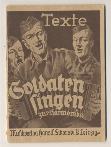 Soldaten Liederbuch deutsche Wehrmacht " Soldaten singen " WK2