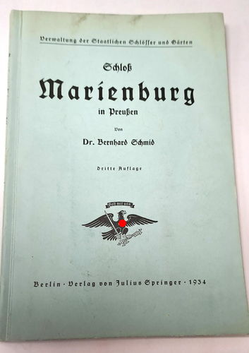 Schloss Marienburg in Preussen - Heft Führung durch das Schloss von 1934
