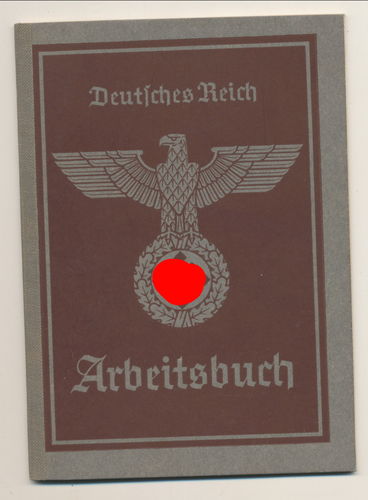 Arbeitsbuch Deutsches Reich Bereich Straubing 3. Reich