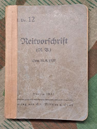 H.DV. 12 R.V. Reitvorschrift Dienstvorschrift deutsche Wehrmacht 1937 Kavallerie